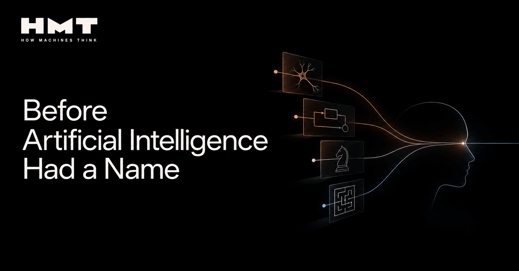 Issue 25 - Before Artificial Intelligence Had a Name